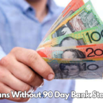 Loans Without 90 Day Bank Statement