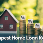 Cheapest Home Loan Rates